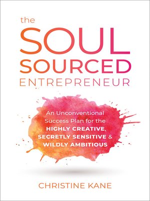 cover image of The Soul-Sourced Entrepreneur